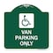 Signmission Van Parking With Handicap, Green & White Aluminum Architectural Sign, 18" x 18", GW-1818-22740 A-DES-GW-1818-22740 - alternate 1